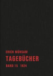 Schwarzes Buchcover mit rotem Titel. Titel: Erich Mühsam, Tagebücher, Band 15, 1924.