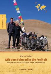 Elie Truc-Vallet: Mit dem Fahrrad in die Freiheit - Taschenbuch