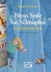 Claudia Gliemann: Papas Seele hat Schnupfen - gebunden