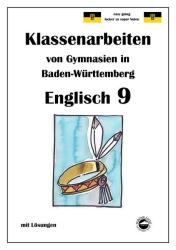 Monika Arndt: Englisch 9, Klassenarbeiten von Gymnasien in Baden-Württemberg mit Lösungen - Taschenbuch