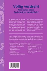 Annika Schneider: Völlig verdreht.Wie lauten diese Sprichwörter tatsächlich? Spiele und Beschäftigungen für Senioren. Auch mit Demenz. Ratgeber - Taschenbuch