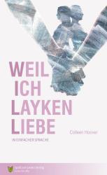 Colleen Hoover: Weil ich Layken liebe - Taschenbuch