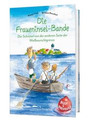 Wilma Frech: Die Fraueninsel-Bande - Der Schnösel von der anderen Seite der Weißwurschtgrenze - Taschenbuch