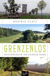 Beatrix Flatt: Grenzenlos - Taschenbuch