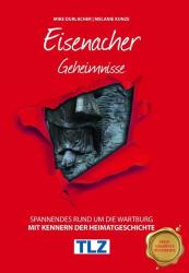 Melanie Kunze: Eisenacher Geheimnisse - Taschenbuch