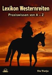 Ute Tietje: Lexikon Westernreiten - Taschenbuch