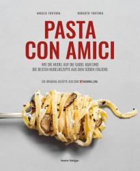 Roberto Tortora: PASTA CON AMICI