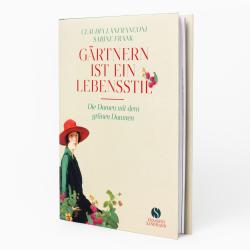 Sabine Frank: Gärtnern ist ein Lebensstil - gebunden