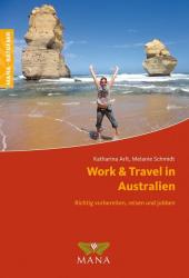 Melanie Schmidt: Work & Travel in Australien - Taschenbuch