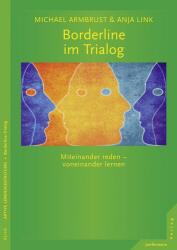Anja Link: Borderline im Trialog - Taschenbuch