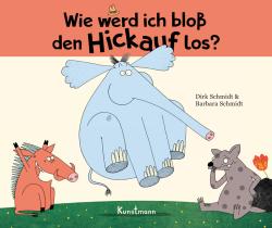 Barbara Schmidt: Wie werd ich bloß den Hickauf los? - Miniformat - gebunden