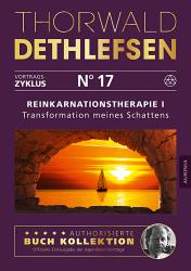 Thorwald Dethlefsen: Reinkarnationstherapie I - Transformation meines Schattens. Tl.1 - Taschenbuch