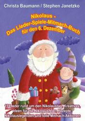 Stephen Janetzko: Nikolaus - Das Lieder-Spiele-Mitmach-Buch für den 6. Dezember