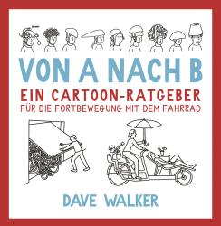 Dave Walker: Von A nach B