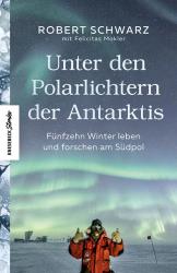 Felicitas Mokler: Unter den Polarlichtern der Antarktis - gebunden