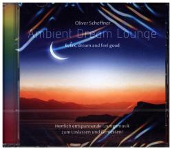 Ambient Dream Lounge, Audio-CD - CD