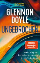 Glennon Doyle: Ungebrochen - Taschenbuch