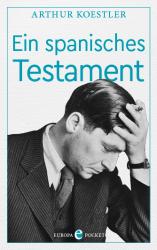 Arthur Koestler: Ein spanisches Testament - Taschenbuch