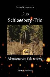 Frederik Neumann: Das Schlossberg-Trio - Taschenbuch