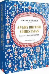 Tom Parker Bowles: Fortnum & Mason: A Very British Christmas - gebunden