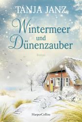 Tanja Janz: Wintermeer und Dünenzauber - Taschenbuch