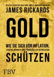 James Rickards: Gold - gebunden