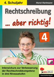 Horst Hartmann: Rechtschreibung ... aber richtig! / Klasse 4 - Taschenbuch