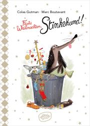 Colas Gutman: Frohe Weihnachten, Stinkehund! - gebunden