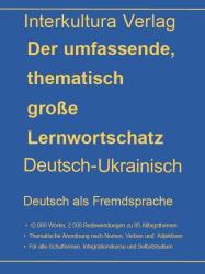 interkultura Umfassender thematischer Großlernwortschatz - Deutsch-Ukrainisch - Taschenbuch