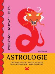Buchcover mit dem Titel 'Chinesische Astrologie'. Abbildung eines roten Drachen auf pinkem Hintergrund.
