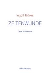 Ingolf Brökel: Zeitenwunde - gebunden