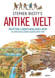 Stewart Ross: Stephen Biesty´s Antike Welt - gebunden