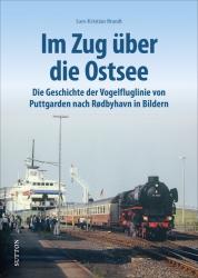 Lars-Kristian Brandt: Im Zug über die Ostsee - gebunden