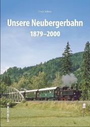Erich Nährer: Unsere Neubergerbahn - gebunden