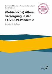 Frank Wörner: (Betriebliche) Altersversorgung in der COVID-19-Pandemie - Taschenbuch