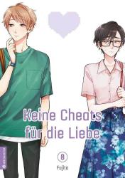 Fujita: Keine Cheats für die Liebe. Bd.8 - Taschenbuch