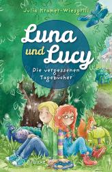 Julia Kramer-Wiesgrill: Luna und Lucy - Taschenbuch