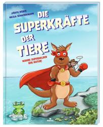 Judith Weber: Die Superkräfte der Tiere