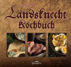 Volker Bach: Landsknecht-Kochbuch - gebunden