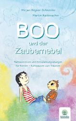 Martin Rademacher: Boo und der Zaubernebel - gebunden