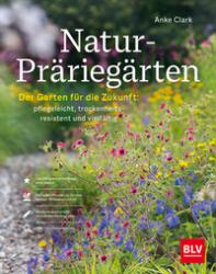 Buchcover mit dem Titel 'Natur-Präriegärten'. Bild von bunten Blumen und Pflanzen im Garten.
