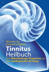 Katharina Waibel: Tinnitus-Heilbuch - Taschenbuch