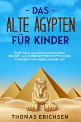 Thomas Erichsen: Das alte Ägypten für Kinder - Taschenbuch