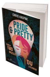 Chris Kaspar: Pride & Pretty - Taschenbuch