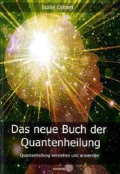 Isalie Onnen: Das neue Buch der Quantenheilung - Taschenbuch