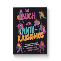 Tiffany Jewell: Das Buch vom Antirassismus - gebunden