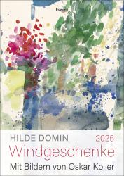 Hilde Domin: Windgeschenke 2025