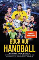 Daniel Duhr: BOCK AUF HANDBALL. Krass und kurios, bewegend und berührend - Taschenbuch