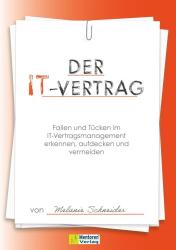 Melanie Schneider: Der IT-Vertrag - Taschenbuch