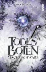 Mika D. Mon: Todesboten - Machtschwarz (Band 2) - Taschenbuch